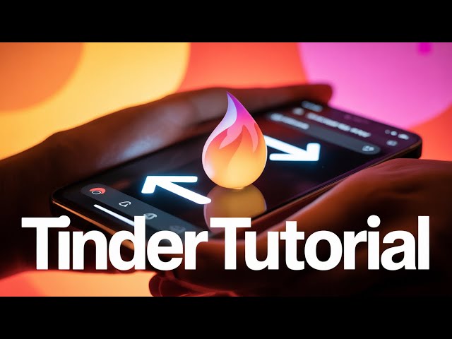 How to Use Tinder (Quick Tutorial) – Complete Beginners Guide