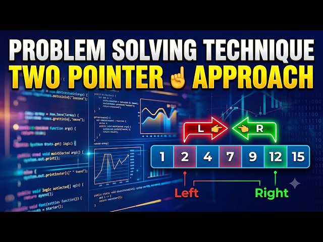Two Pointer Approach in Java | Learn the Pattern with Easy Coding Problems