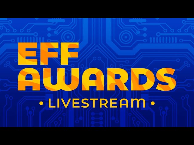 EFF Awards 2022 Livestream