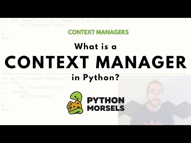What is a context manager?