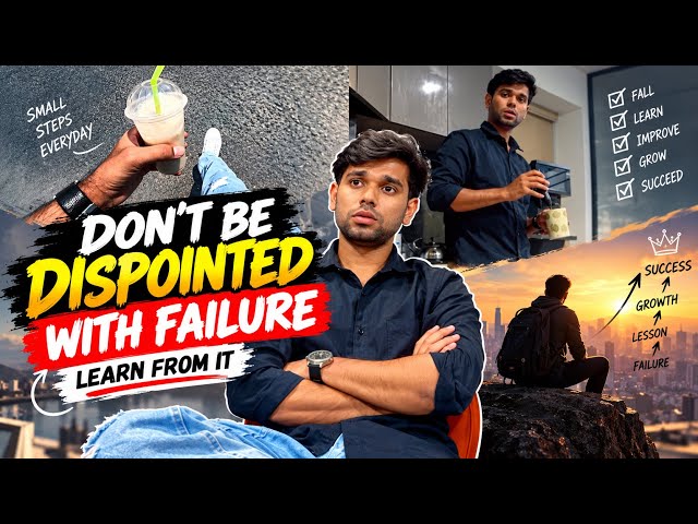 Don’t Be Disappointed by Failure — Learn, Grow & Come Back Stronger! 💪 | JK Vlogs 035