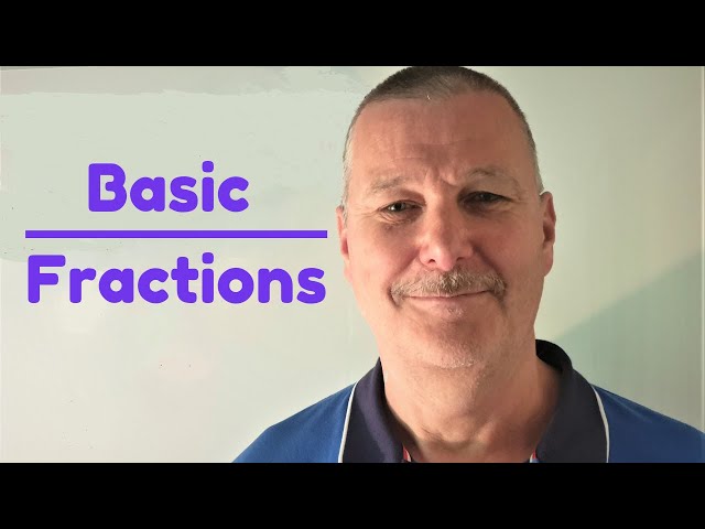 Basic Fractions -  Functional Skills Maths Entry Level 3