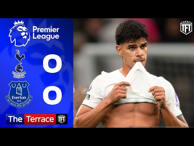 Spurs Fire BLANKS! Mateus Fernandes FLOPS! Tottenham 0-0 Everton Highlights