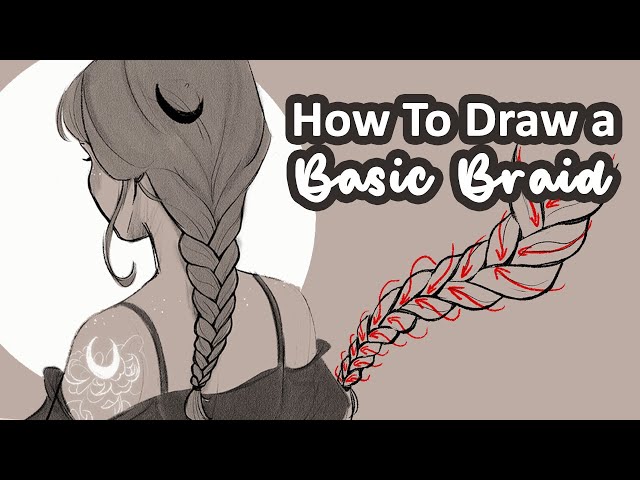 How to Draw a Braid Tutorial