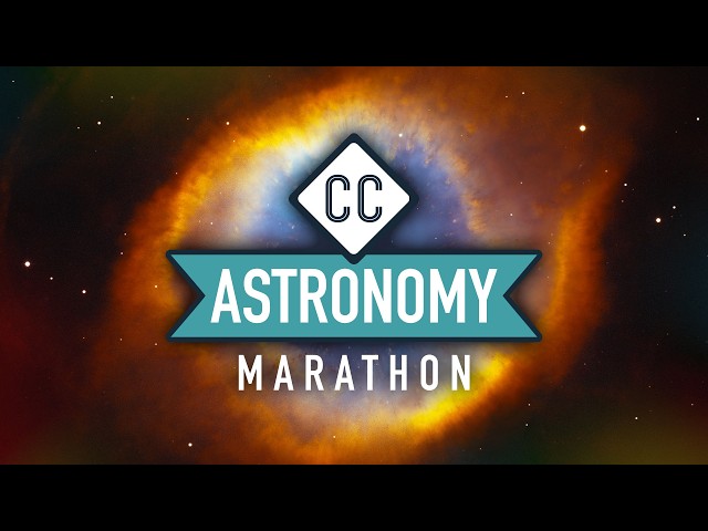 Astronomy Explained...in 8 Hours • Full Series • Crash Course