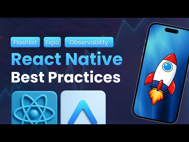 React Native Best Practices Full Course 2026 - Optimisations, Error Tracking, OpenTelemetry...