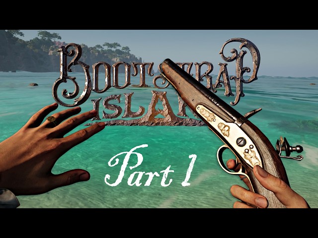 Bootstrap Island VR - Full Release - Part 1