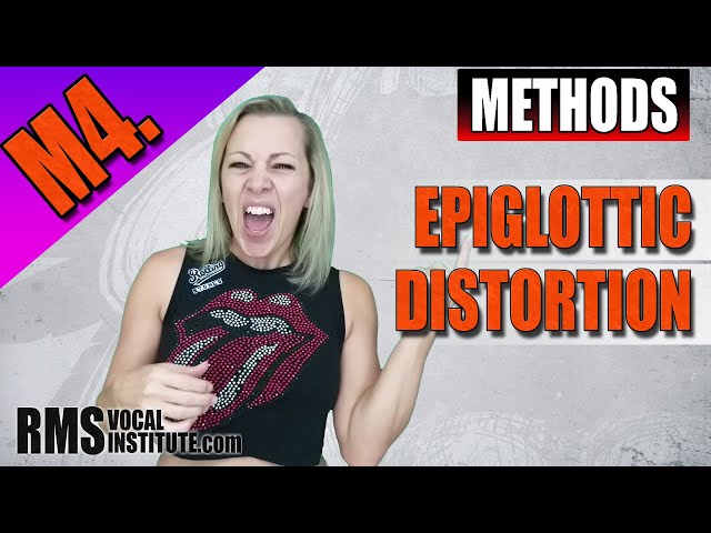 Methods - M4. Epiglottic Distortion / RMS Vocal Institute