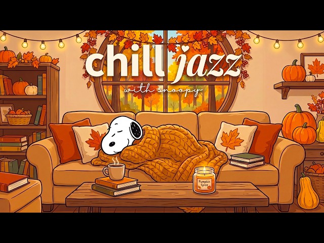 Chill Autumn Jazz with Snoopy 🍁 Cozy Jazz for Reading, Study & Relaxing