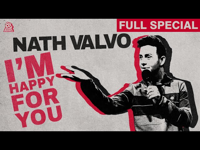 Nath Valvo | I'm Happy For You (Full Comedy Special)