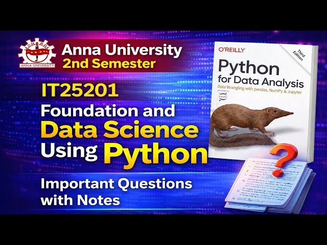 IT25201 | Important Questions | And Notes | Foundation and  Data Science using Python Important |