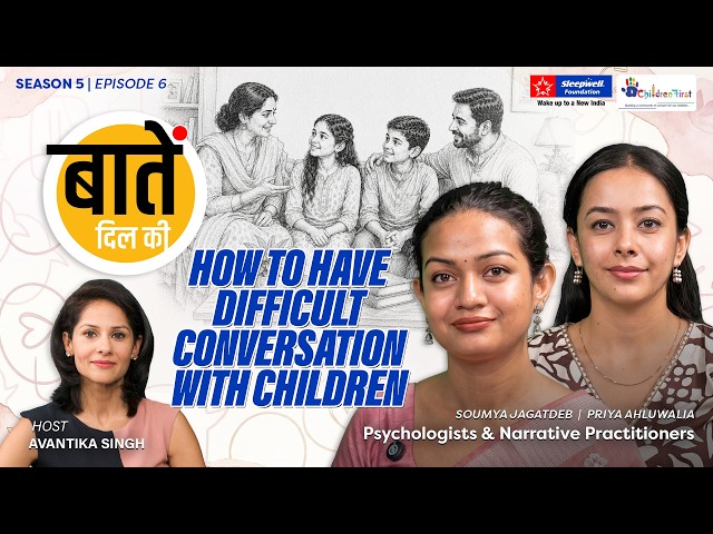 Baatein Dil ki Season 5, Episode 6 | How to have Difficult Conversation with Children