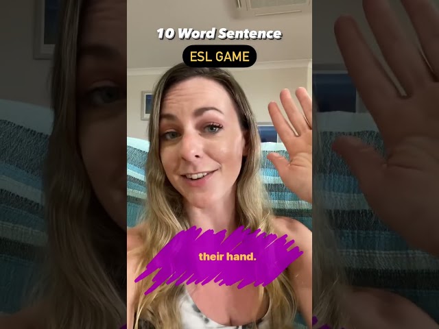 Easy ESL Game - 10 Word Sentence ✏️✨