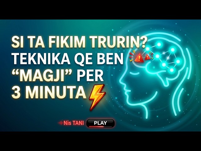 SI TA “FIKIM” TRURIN? Hipnoterapistja Fleura Shkëmbi tregon teknikën 3-minutëshe