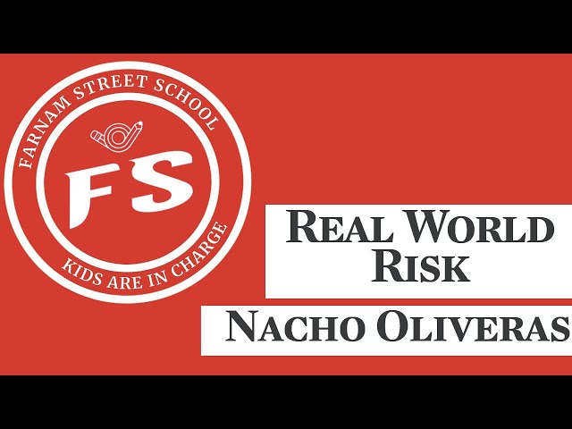 Lessons in Real World Risk with Nacho Oliveras