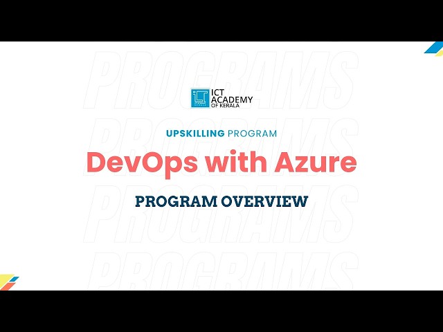 DevOps with Azure Program Overview | ICTAK Upskilling Program