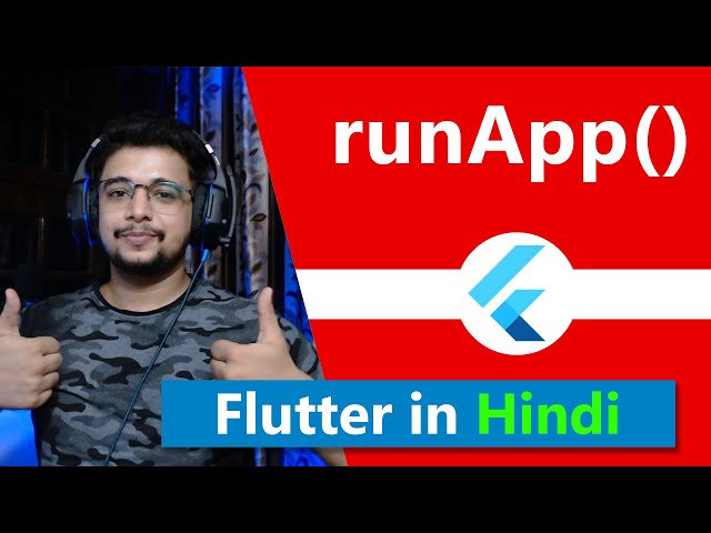 runapp function in flutter - How runApp Function Works - flutter in hindi