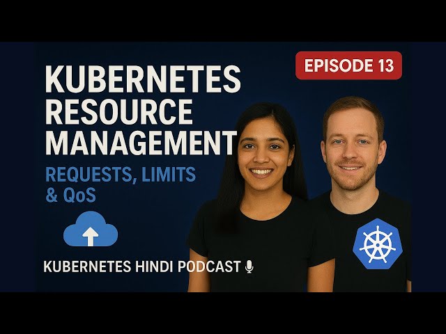🧠 Kubernetes Requests vs Limits vs QoS Class | Complete Guide in Hindi | Kubernetes for Beginners