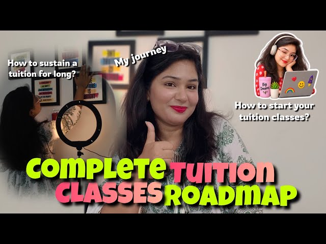 Tuition Classes Roadmap: Everything You Need to Know