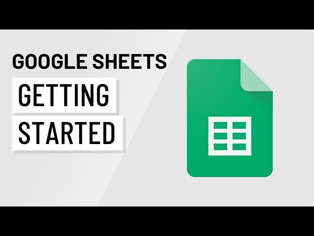 Google Sheets: Getting Started