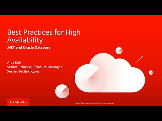 Oracle and .NET: Application High Availability Best Practices
