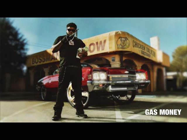BossMan Dlow - Gas Money (Official Audio)