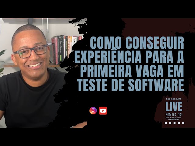 Como conseguir a primeira vaga de QA mesmo sem experiência