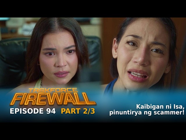 Taskforce Firewall: Isa’s friend becomes the target of a scam! (Episode 94 - Part 2/3)