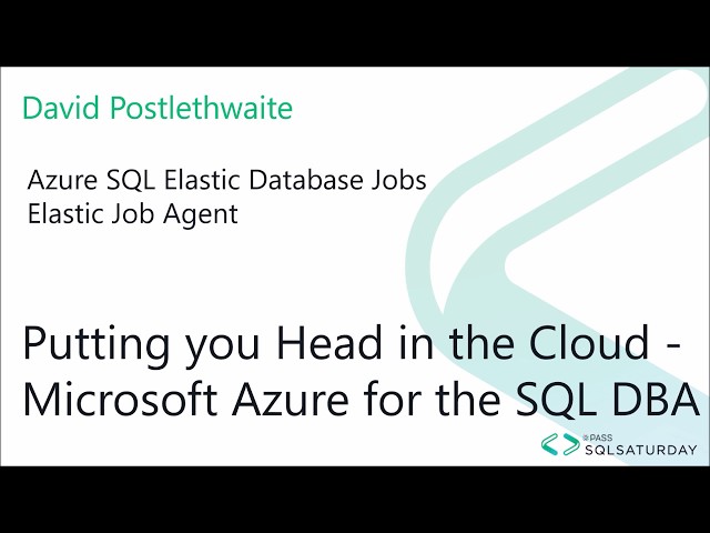 Azure Elastic Database Jobs  -Elastic Job  Agents