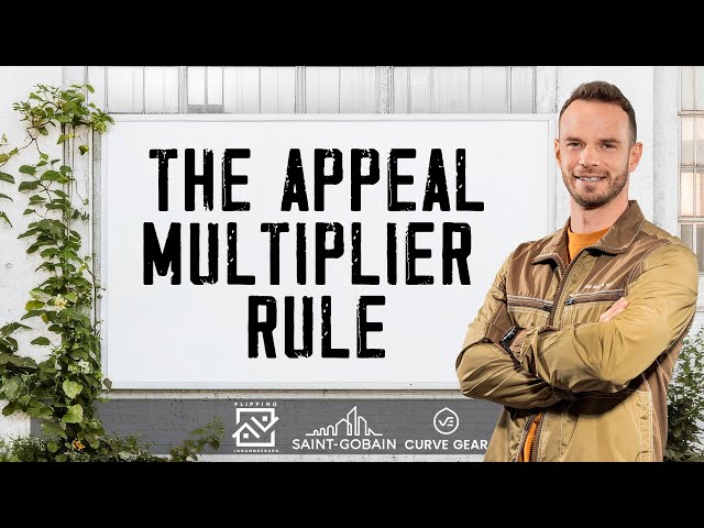 The Appeal Multiplier Rule | Property 101