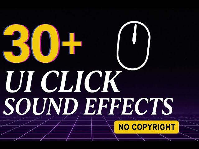 30+ UI Click Sound Effects — Free SFX Pack | No Copyright 💯