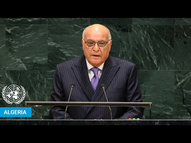 🇩🇿 Algeria - Foreign Minister Addresses United Nations General Debate, 81st Session | #UNGA