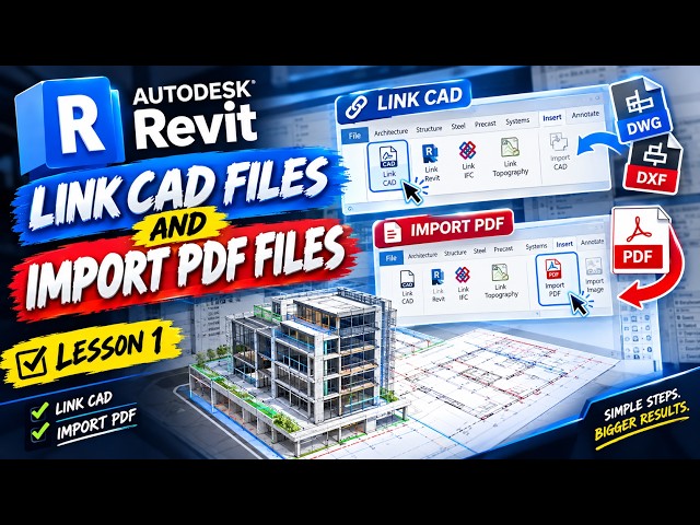 REVIT STRUCTURE 2027 CERTIFICATION PREPARATION - LESSON 1 LINK AND IMPORT FILES