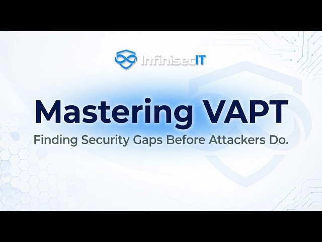 Mastering VAPT Explained | Vulnerability Assessment & Penetration Testing for Professionals