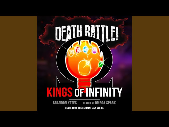 Death Battle: Kings of Infinity (feat. Omega Sparx)