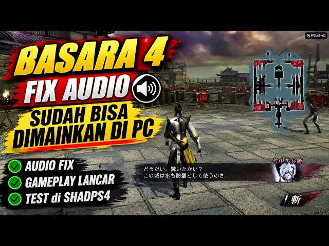 Basara 4 Sumeragi PC Shadps4 fix audio sudah bisa dimainkan