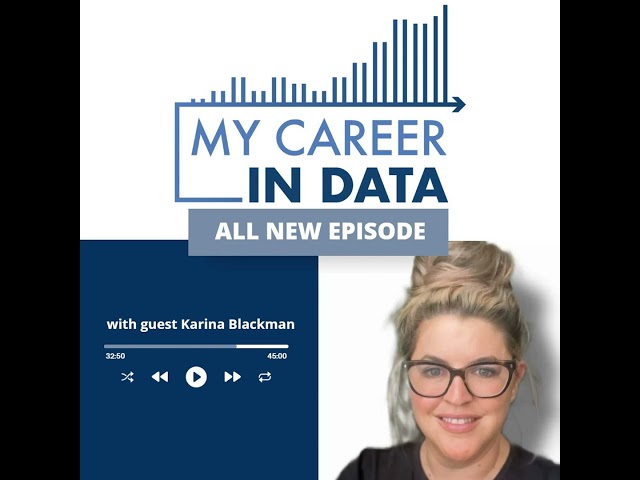 My Career in Data Season 4 Episode 07: Karina Blackman, Master Data Governance Manager, GrainCorp