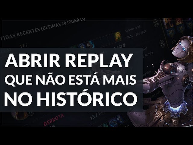 How to OPEN a Replay that is no longer in your History