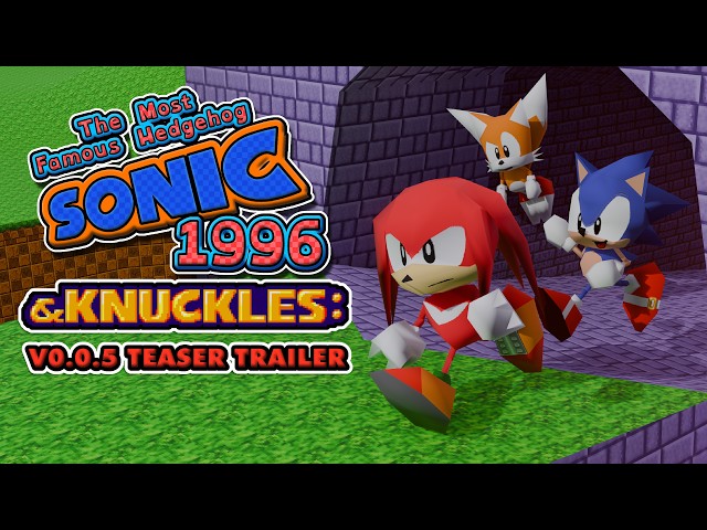 Sonic 1996 & Knuckles | Sonic the Hedgehog 1996 V0.0.5 Teaser Trailer