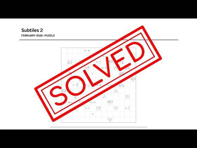 Jane Street February 2026 Puzzle: Subtiles 2 - Solution