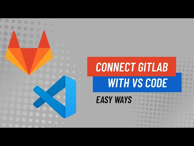 How to Link Gitlab With VS Code