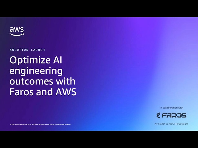 Optimize AI engineering outcomes with Faros and AWS