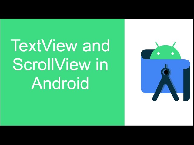 7.TextView and ScrollView in Android | Android Tutorial for Beginners | Java & Kotlin