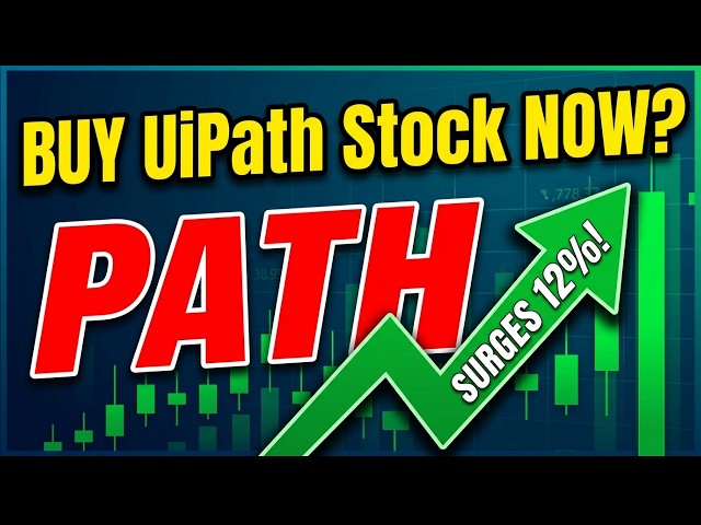 BUY UiPath Stock NOW? PATH Surges 12% | AI Automation Rally Explained