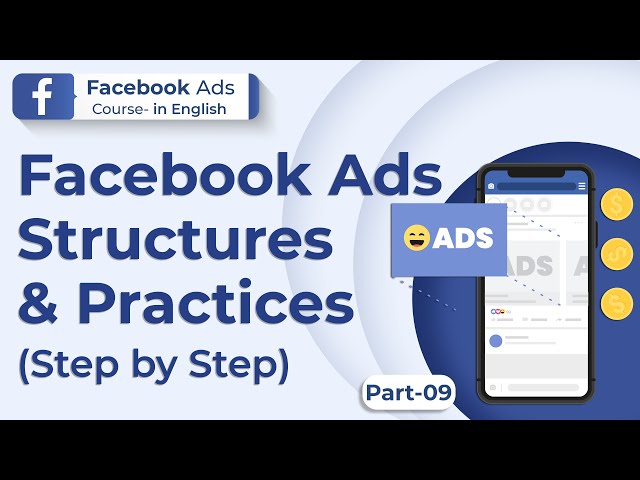 Facebook Ads Best Practices | Campaign Ad Structure - Explained | Complete Guide