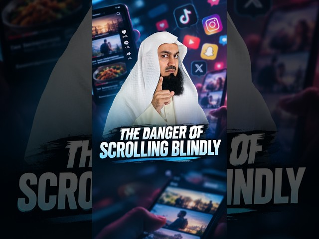 The Danger of Scrolling Blindly #muftimenk #motivation #unity #follow #leader