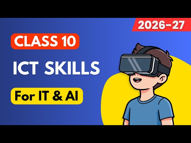 ICT Skills Class 10 IT/AI [2026-27] | Information & Communication Technology Skills