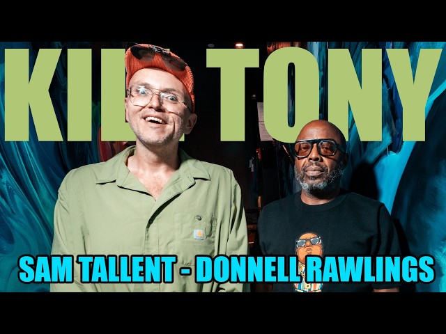 KT #786 - DONNELL RAWLINGS + SAM TALLENT