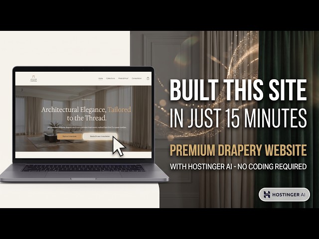 How to Build a Luxury Curtains Website in Minutes with Hostinger AI (Full Prompt Included)