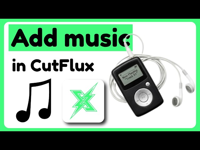 How to Add, Trim, and Adjust Music in CutFlux